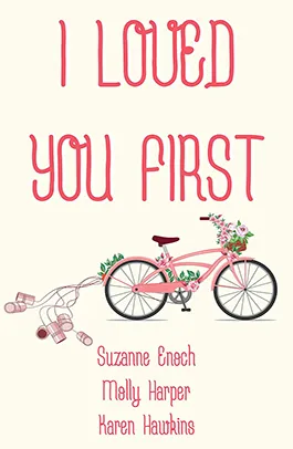 I Loved Your First