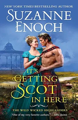 It's Getting Scot In Here